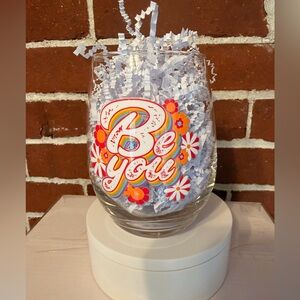 Be You Decorative Stemless Wine Glass